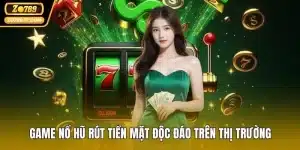 game nổ hũ rút tiền mặt