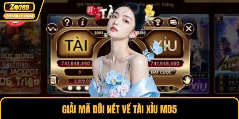 Giải mã đôi nét về tài xỉu MD5