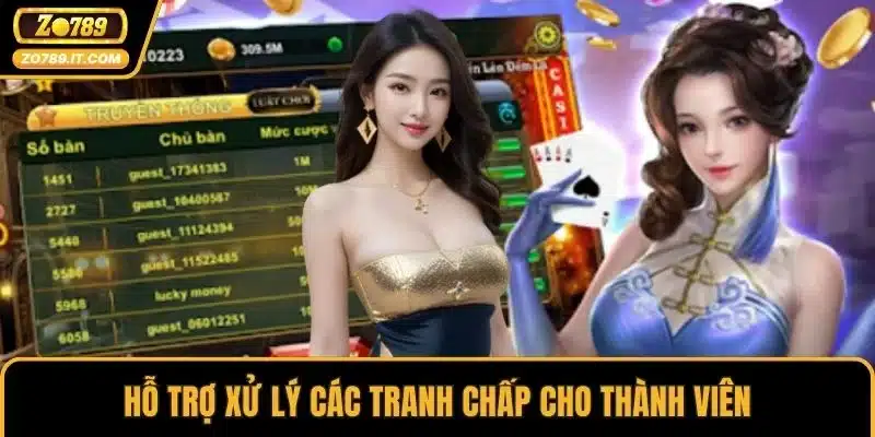 Hỗ trợ xử lý các tranh chấp cho thành viên