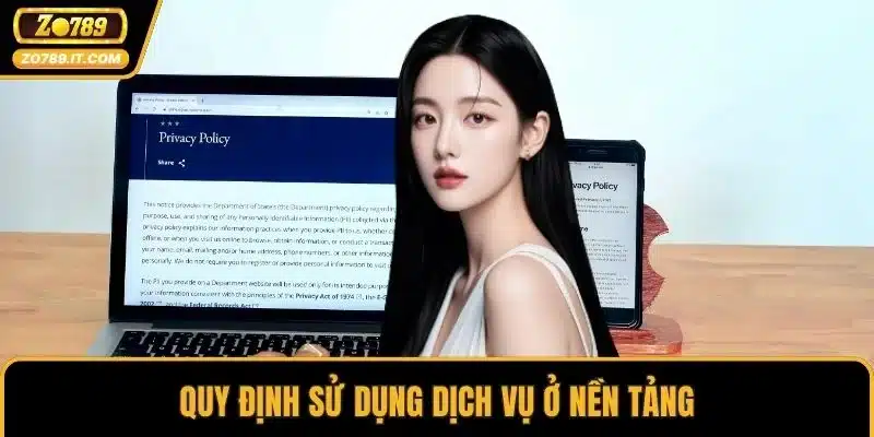 Quy định sử dụng dịch vụ ở nền tảng