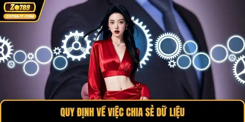 Quy định về việc chia sẻ dữ liệu