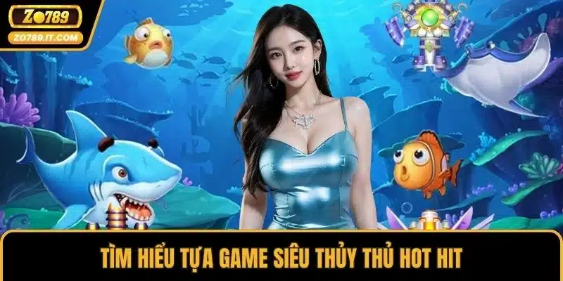 Tìm hiểu tựa game Siêu Thủy Thủ hot hit