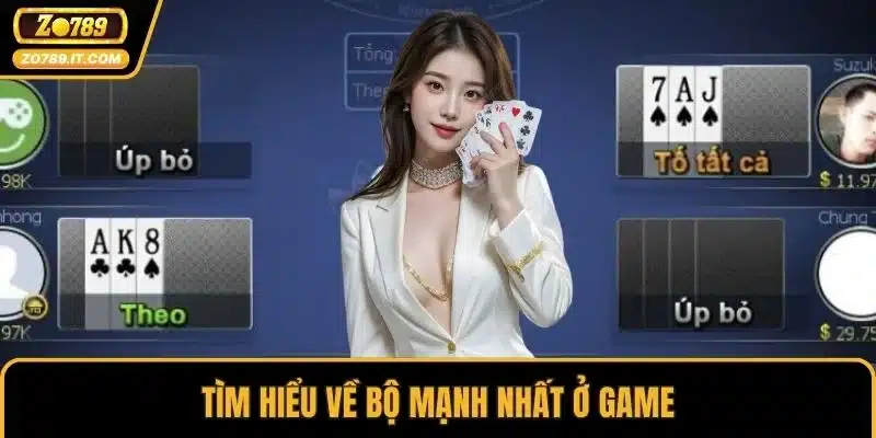 Tìm hiểu về bộ mạnh nhất ở game